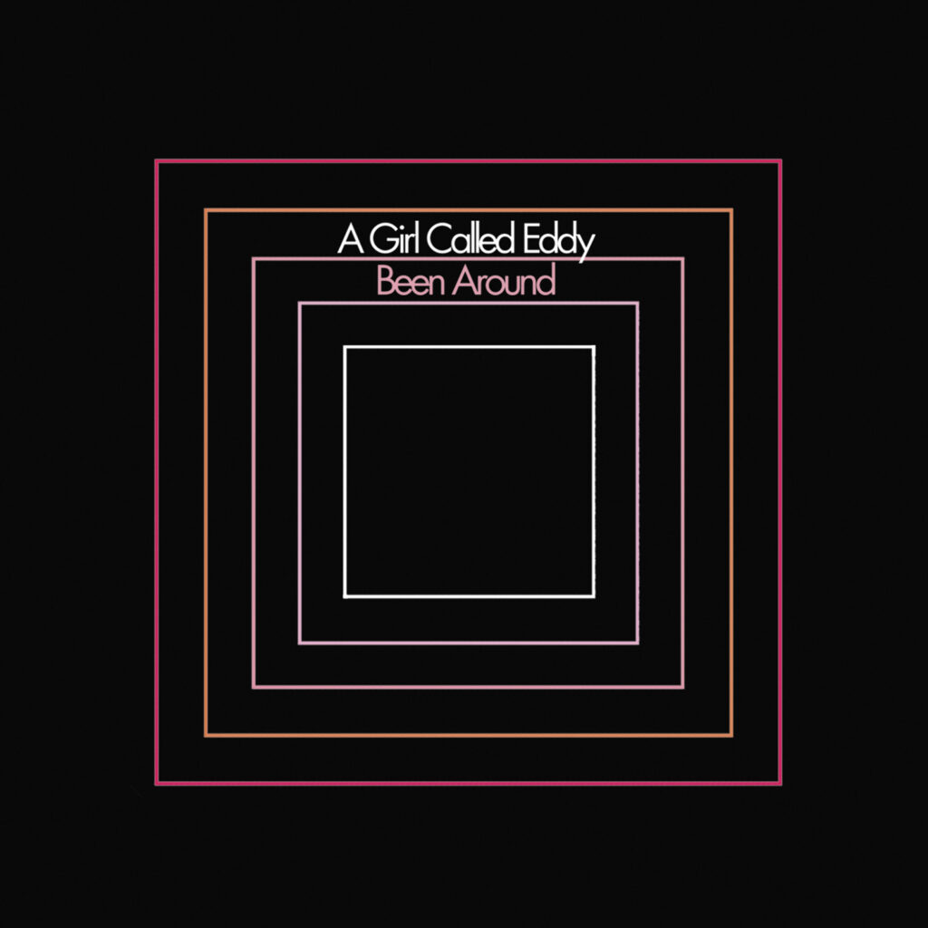 Imagen destacada de noticia: A GIRL CALLED EDDY: "Been Around" Single Digital y Video